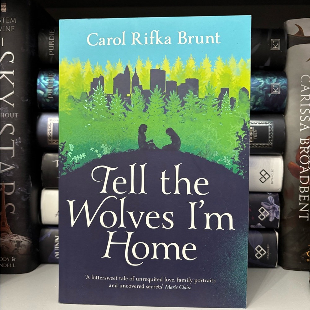 Tell the Wolves I'm Home by Carol Rifka Brunt - Green and Blue Cover